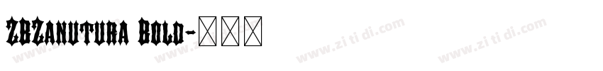 ZBZanutura Bold字体转换